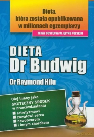 Dieta Dr Budwig - Raymond Hilu [KSIĄŻKA]