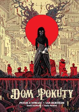 Dom Pokuty - Peter J. Tomasi, Ian Bertrem [KOMIKS]