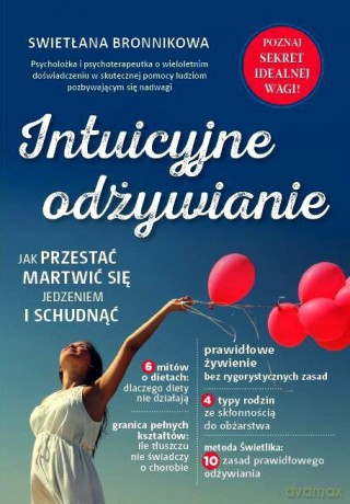 Intuicyjne odżywianie - Swietłana Bronnikowa [KSIĄŻKA]