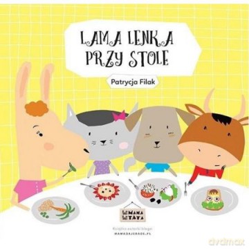 Lama Lenka przy stole - Patrycja Filak [KSIĄŻKA]
