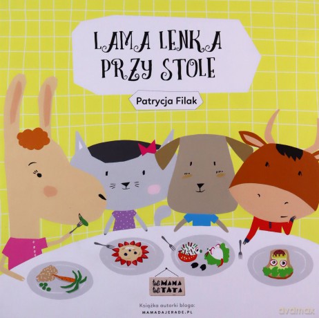 Lama Lenka przy stole - Patrycja Filak [KSIĄŻKA]