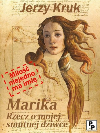 Marika. Rzecz o mojej smutnej dziwce - Jerzy Kruk [KSIĄŻKA]