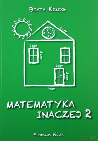 Matematyka inaczej 2 - Beata Kenig [KSIĄŻKA]