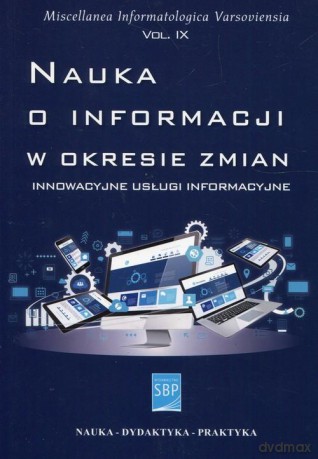 Nauka o informacji w okresie zmian [KSIĄŻKA]