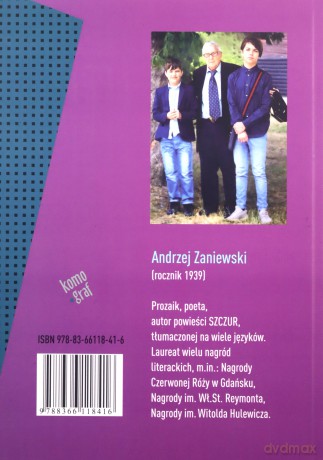 Nie bądź torbą foliową w rękach wiatru - Andrzej Zaniewski [KSIĄŻKA]