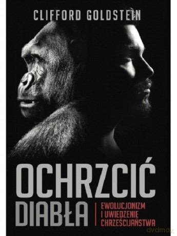 Ochrzcić diabła - Clifford Goldstein [KSIĄŻKA]