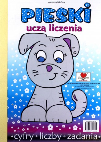 Pieski uczą liczenia. Cyfry, liczby, zadania - Agnieszka Wileńska [KSIĄŻKA]