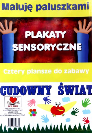Plakaty sensoryczne. Maluję paluszkami. Cudowny świat [KSIĄŻKA]