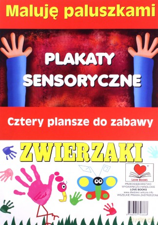 Plakaty sensoryczne. Maluję paluszkami. Zwierzaki [KSIĄŻKA]