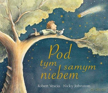 Pod tym samym niebem - Vescio/Johnston [KSIĄŻKA]