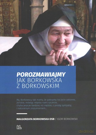 Porozmawiajmy jak Borkowska z Borkowskim - Osb Borkowska Małgorzata, Borkowski Igor [KSIĄŻKA]