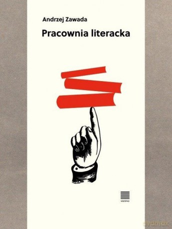 Pracownia literacka - Andrzej Zawada [KSIĄŻKA]