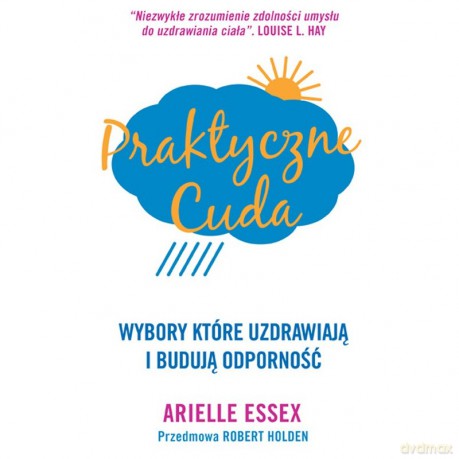 Praktyczne cuda - Arielle Essex [KSIĄŻKA]