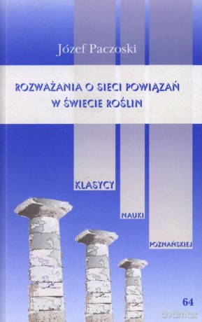 Rozważania o sieci powiązań w świecie roślin - Józef Paczoski [KSIĄŻKA]