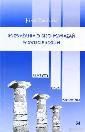 Rozważania o sieci powiązań w świecie roślin - Józef Paczoski [KSIĄŻKA]