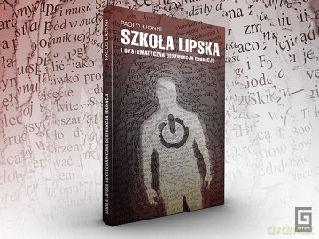 Szkoła lipska i systematyczna destrukcja edukacji - Paolo Lionni [KSIĄŻKA]
