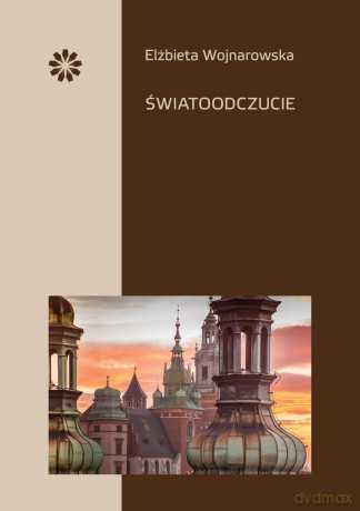 Światoodczucie - Elżbieta Wojnarowska [KSIĄŻKA]