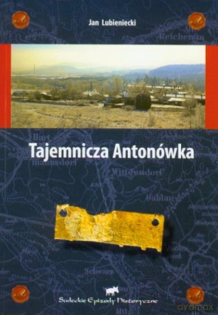 Tajemnicza Antonówka - Jan Lubieniecki [KSIĄŻKA]