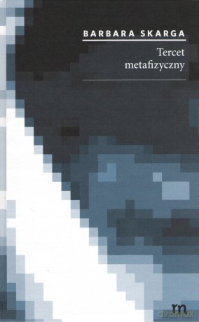 Tercet metafizyczny - Barbara Skarga [KSIĄŻKA]