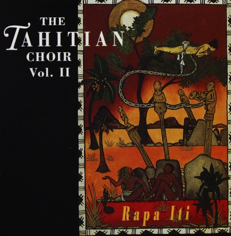 The Tahitian Choir: Rapa Iti, Vol. 2 [CD]