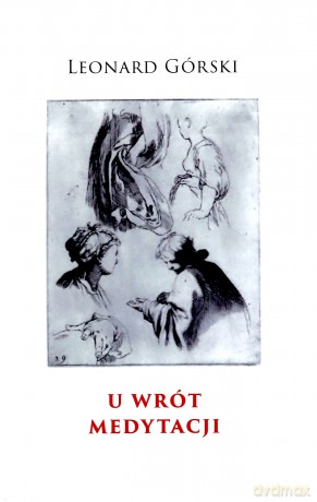 U wrót medytacji - Leonard Górski [KSIĄŻKA]