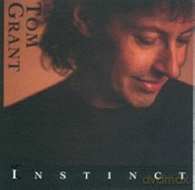 Tom Grant: Instinct [CD]