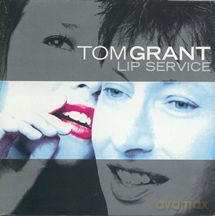 Tom Grant: Lip Service [CD]