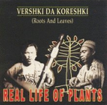 Vershki Da Koreshki: Real Life of Plants [CD]