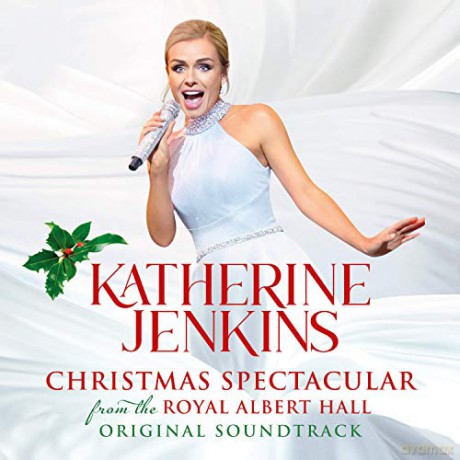Katherine Jenkins: Christmas Spectacular From The Royal Albert Hall [CD]