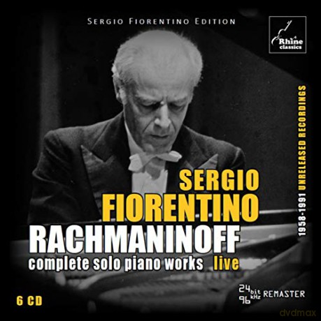 Sergio Fiorentino: Complete Rachmaninoff Piano Works [6CD]