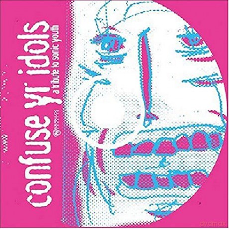 Confuse Yr Idols A Tribute To [CD]