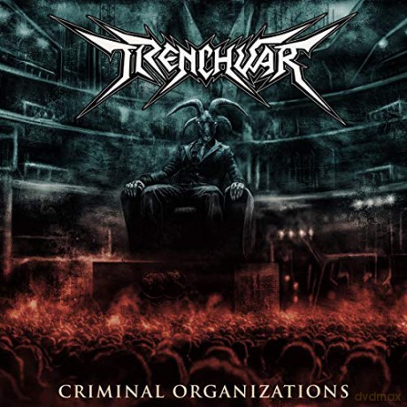 Trenchwar: Criminal Organizations [CD]