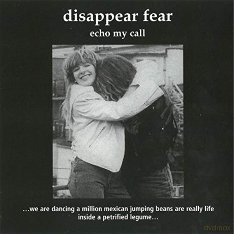 Disappear Fear: Echo My Call [CD]