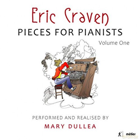 Dullea: Eric Craven: Pieces For Pianists. vol. 1 [CD]