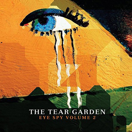 Tear Garden: Eye Spy Volume 2 [CD]