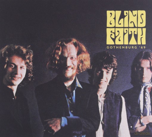 Blind Faith: Gothenburg 69 [CD]