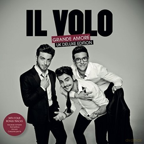 Il Volo: Grande Amore (Uk Deluxe) [CD]