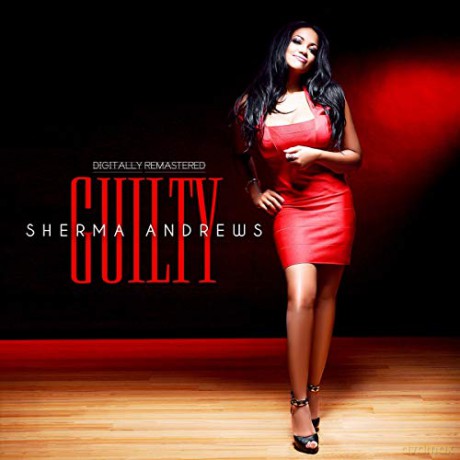 Sherma Andrews: Guilty: Remastered [CD]