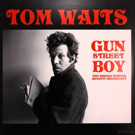 Tom Waits: Gun Street Boy: The Bridge School Benefit Broadcast [Winyl]