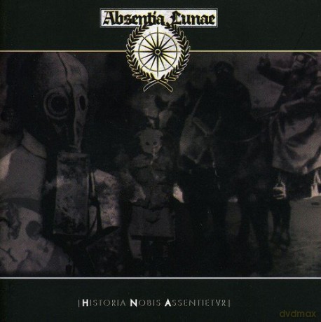 Absentia Lunae: Historia Nobis Assentietvr [CD]