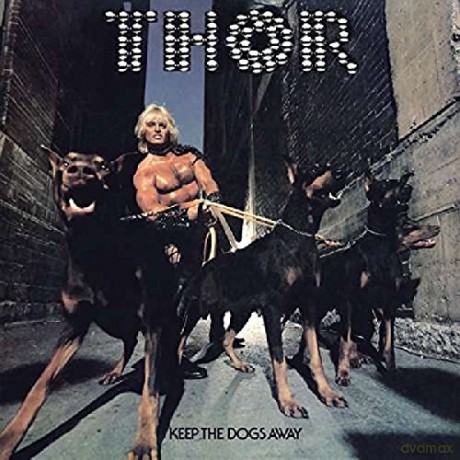 Thor: Keep The Dogs Away [3CD]