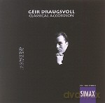 Geir Draugsvoll: Classical Accordeon (Igor Stravinsky, Vagn Holboe, Bent Lorentzen, Staffan Mossenmark, Yuji Takahashi, Arne Nordheim, Svend Aaquist, W. A. Mozart) [CD]