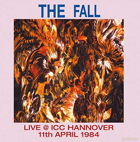 Fall: Live At Icc Hannover 1984 [2xWinyl]