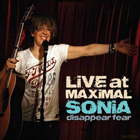 Sonia Disappear Fear: Live At Maximal [CD]