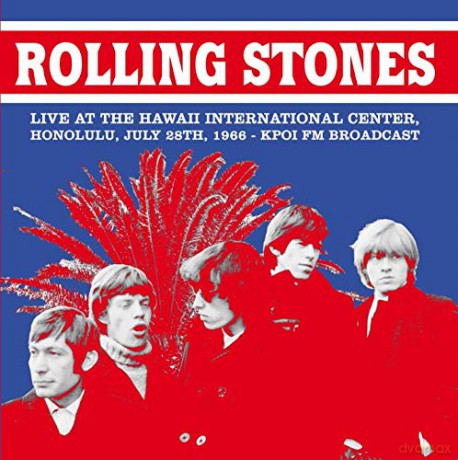 Rolling Stones: Live At The Hawaii International Center. Honolulu. July 28Th. 1966 - Kpoi Fm Broadcast [Winyl]