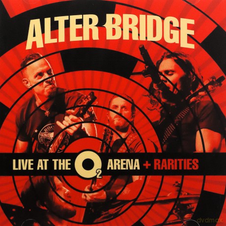 Alter Bridge: Live At The O2 Arena + Rarities [3CD]
