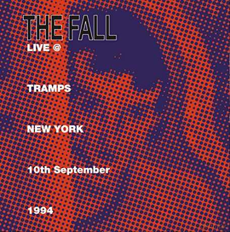 Fall: Live At Tramps New York 1984 [2xWinyl]