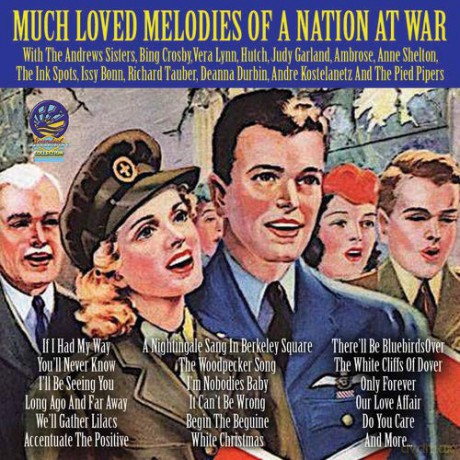 Much Loved Melodies Of A Nation At War [CD]