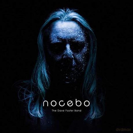 The Dave Foster Band: Nocebo [CD]