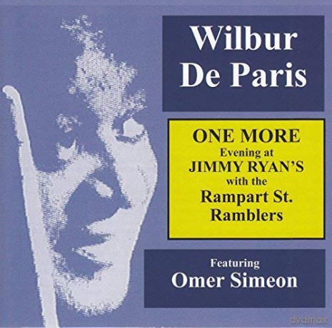 Wilbur De Paris: One More Evening At Jimmy RyanS [CD]
